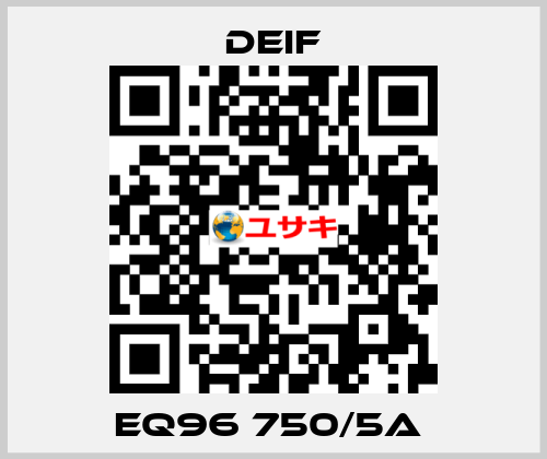 EQ96 750/5A  Deif