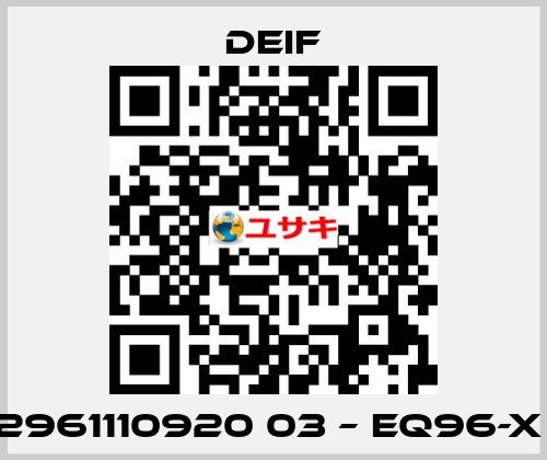 2961110920 03 – EQ96-X  Deif