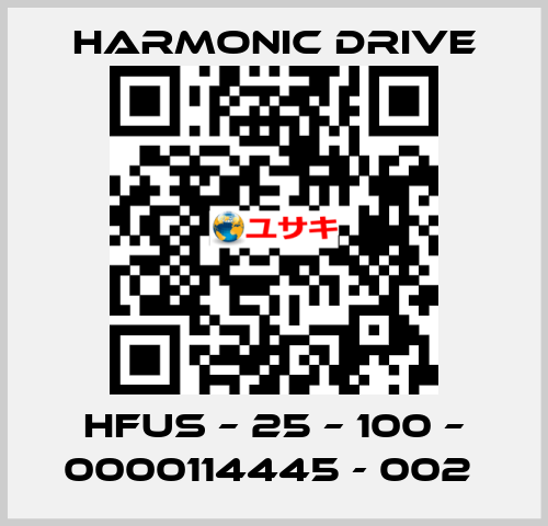 HFUS – 25 – 100 – 0000114445 - 002  Harmonic Drive