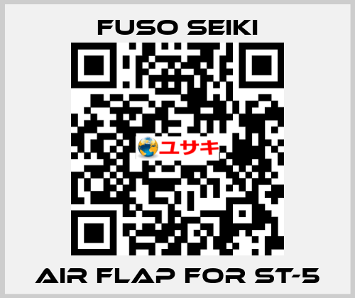 Air flap for ST-5 Fuso Seiki