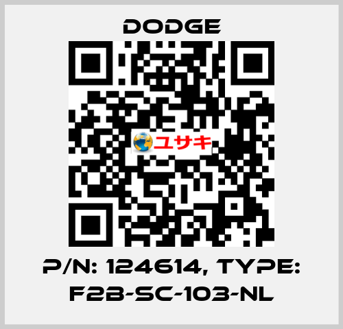 p/n: 124614, Type: F2B-SC-103-NL Dodge