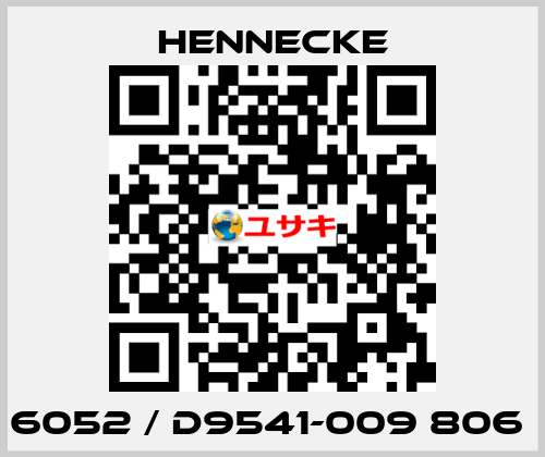 6052 / D9541-009 806  Hennecke