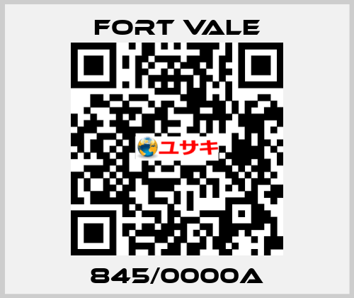 845/0000A Fort Vale