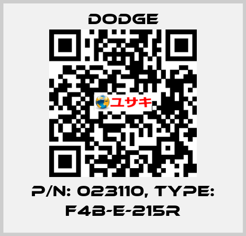 P/N: 023110, Type: F4B-E-215R Dodge