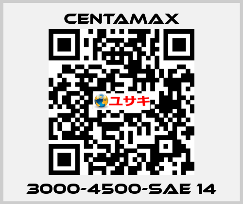 3000-4500-SAE 14 CENTAMAX