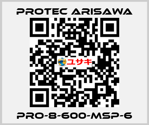 PRO-8-600-MSP-6 Protec Arisawa