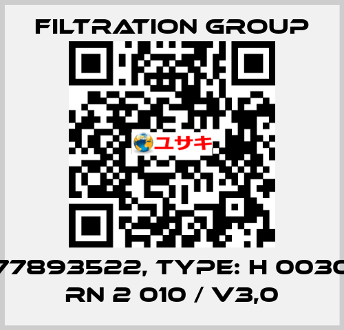 77893522, Type: H 0030 RN 2 010 / V3,0 Filtration Group