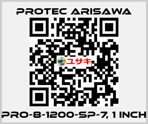 PRO-8-1200-SP-7, 1 inch Protec Arisawa