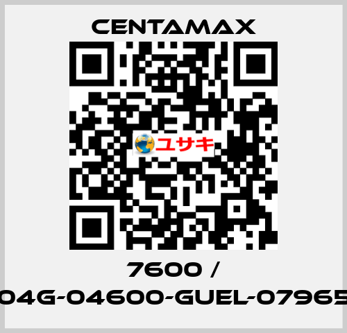 7600 / 004G-04600-GUEL-079657 CENTAMAX