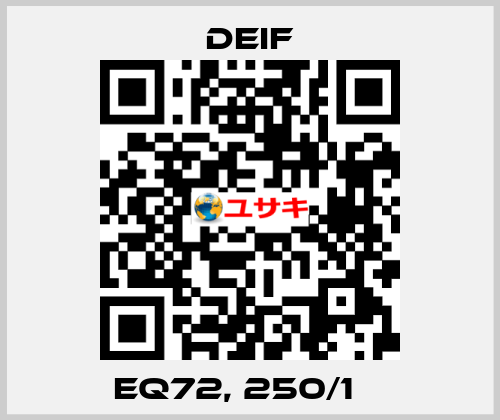 EQ72, 250/1 А Deif