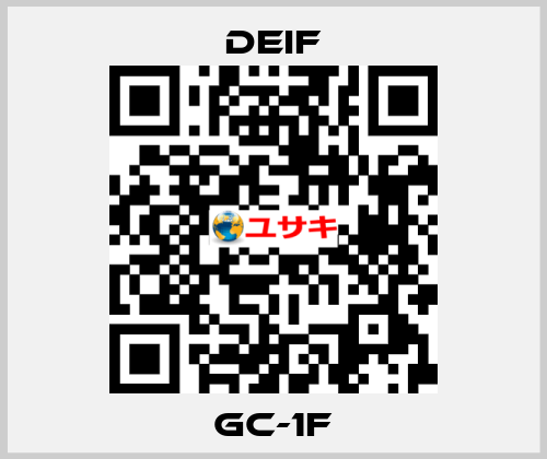 GC-1F Deif