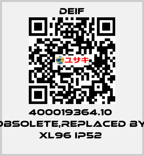 400019364.10  obsolete,replaced by  XL96 IP52  Deif